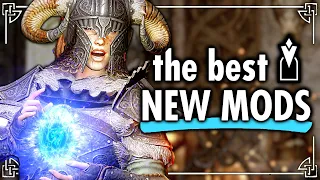 the Best New Skyrim Mods That You Should Use