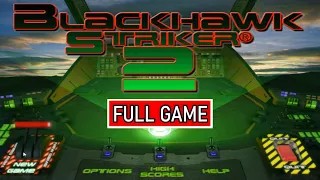 Blackhawk Striker 2  4K Full Walkthrough