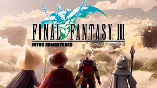 Final Fantasy 3 Intro Remastered (HD)