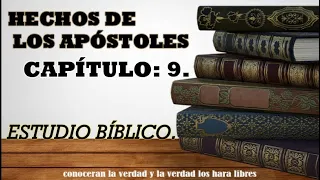 HECHOS DE LOS APÓSTOLES  CAPITULO 9