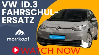 Volkswagen ID.3 FAHRSCHULERSATZ