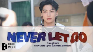 Jungkook's Never Let Go lyrics pierced fans' hearts