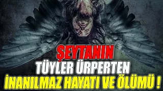 Şeytan hakkında daha önce duymadıklarınız...