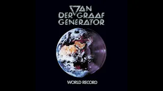 Van Der Graaf Generator - Meurglys III (Edit)