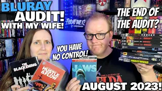 August 2023 Bluray AUDIT With My WIFE! - Will This Be The Last?