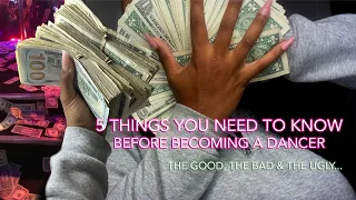 5 things you NEED TO KNOW before becoming a dancer | Baby stripper advice