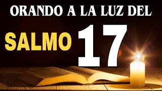 Salmo 17-Protégeme como a La Niña de tus ojos | ORANDO A LA LUZ DE LOS SALMOS