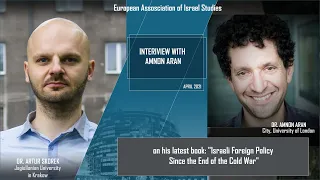 Interview with Amnon Aran on his latest book: "Israeli Foreign Policy Since the End of the Cold War"