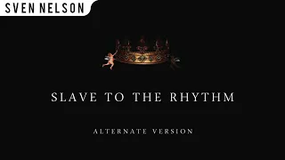 Michael Jackson - 11. Slave To The Rhythm (Alternate Version - Work In Progress) [Audio HQ] HD