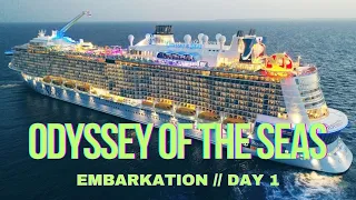 ODYSSEY OF THE SEAS // Embarkation Day // Day 1