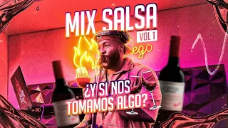 MIX SALSA ¿Y si nos tomamos algo 🍷? Vol.1