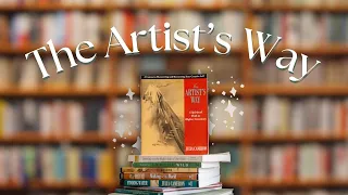 Why you NEED to read The Artist's Way | Practical Tips to get started