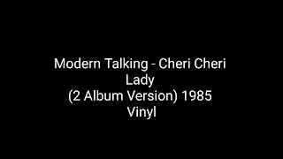 Modern Talking  - Cheri Cheri Lady (2 Album Version) 1985 Vinyl._euro disco