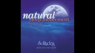 Natural Sleep Inducement: Music for Your Health - Dan Gibson & David Bradstreet