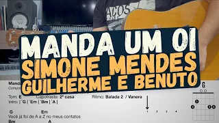 Manda Um Oi (part. Simone Mendes) - Guilherme e Benuto - Violão Cifra