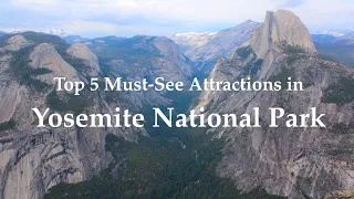 Must-See Attractions in Yosemite National Park (4K)