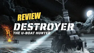 IS IT WORTH IT?! | A Review of Destroyer The U-Boat Hunter in About 3 Minutes!