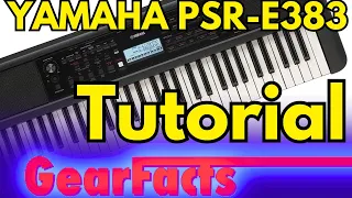 Yamaha PSR-E383 keyboard tutorial