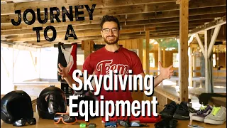 Journey to A - The Gear You Need to Skydive
