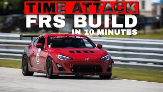 Building a Time Attack FRS in 10 minutes!