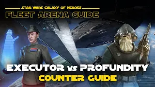 Executor vs Profundity Counter Guide | SWGOH GAC TW Fleet Arena