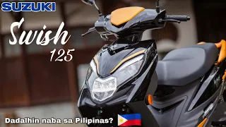 Suzuki Swish 125. Dadalhin naba sa Pilipinas ngayong 2023?