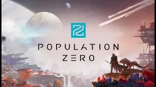 Population Zero First Impressions Review!!