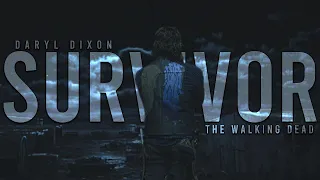 Daryl Dixon Tribute || Survivor [TWD + 11X01]