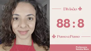 88/8 - 88 dividido por 8 - 88:8. Divisão passo a passo. Aula de divisão.