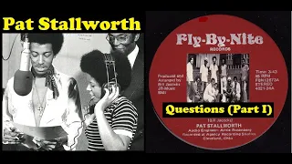 Pat Stallworth rare slow jam feat. early Dazz Band - Questions (Part I) (1974) unsung soul love song