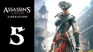 Прохождение Assassin's Creed: Liberation HD [100% Синхро.] - Часть 5 (Истина в вине)