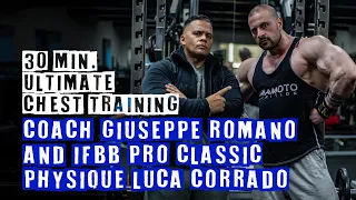 Ultimate Chest Training: 30 MIN. Full Workout w/ Giuseppe Romano and IFBB Pro athlete Luca Corrado