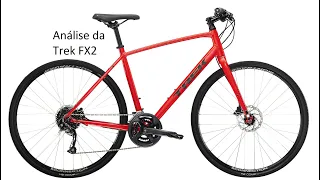 Análise da bicicleta híbrida Trek Fx 2 2023 bike híbrida importada!