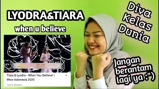 LYODRA&TIARA-WHEN YOU BELIEVE (REACT)