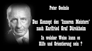 Das Konzept des Inneren Meisters nach Karlfried Graf Dürckheim   In welcher Weise kann es Hilfe und