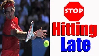 Stop Hitting Late | 5 Steps To A Perfect Contact Point | Free Tennis Lessons Online