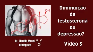 Estou com baixa testosterona ou depressão? VÍDEO 5