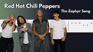 Red Hot Chili Peppers - The Zephyr Song - Stunning Guitar Tab