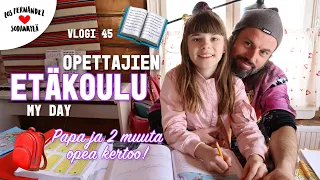 PAPAN MY DAY: MILLAINEN ON OPETTAJIEN ETÄKOULUPÄIVÄ?  #vaihtovuosisodankylässä vlogi 45