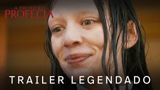 A Primeira Profecia | Trailer 2 Oficial Legendado