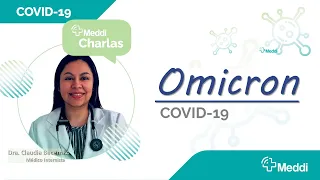 Covid 19 Omicron: Diagnóstico y Tratamiento Actualizado.