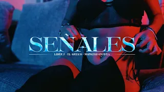 Liderj ft. El Greco, Moncho Chavea - Señales (vídeo oficial)