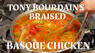 Bourdain's Braised Basque Chicken, with Charlie Wetzel