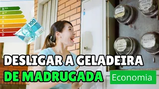 Desligar a Geladeira à Noite para Economizar na conta de Luz! Funciona? Verdade ou Mito?