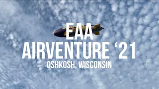 EAA Airventure Oshkosh 2021