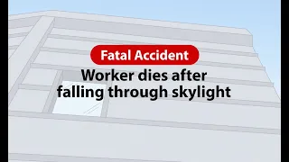 Worker Falling Through Skylight