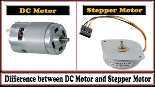 DC Motor vs Stepper Motor - Difference between DC Motor and Stepper Motor