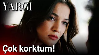 Yargı 52. Bölüm - Çok Korktum!