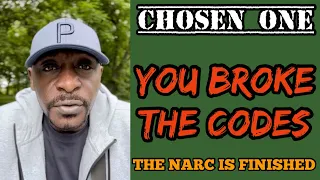 YOU BROKE THE CODES CHOSEN ONE,THAT WILL BE THE END OF THE NARCISSIST#narcissism#chosenone#family