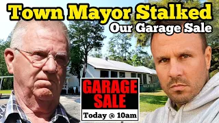 CORRUPT TOWN MAYOR STALKED OUR Garage Sale